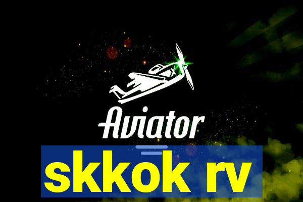 skkok rv